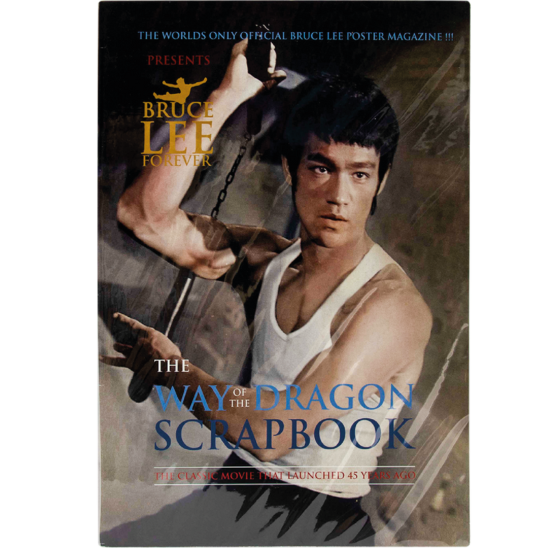 Bruce Lee Forever - The Way of The Dragon Scrapbook - Bruce Lee Club