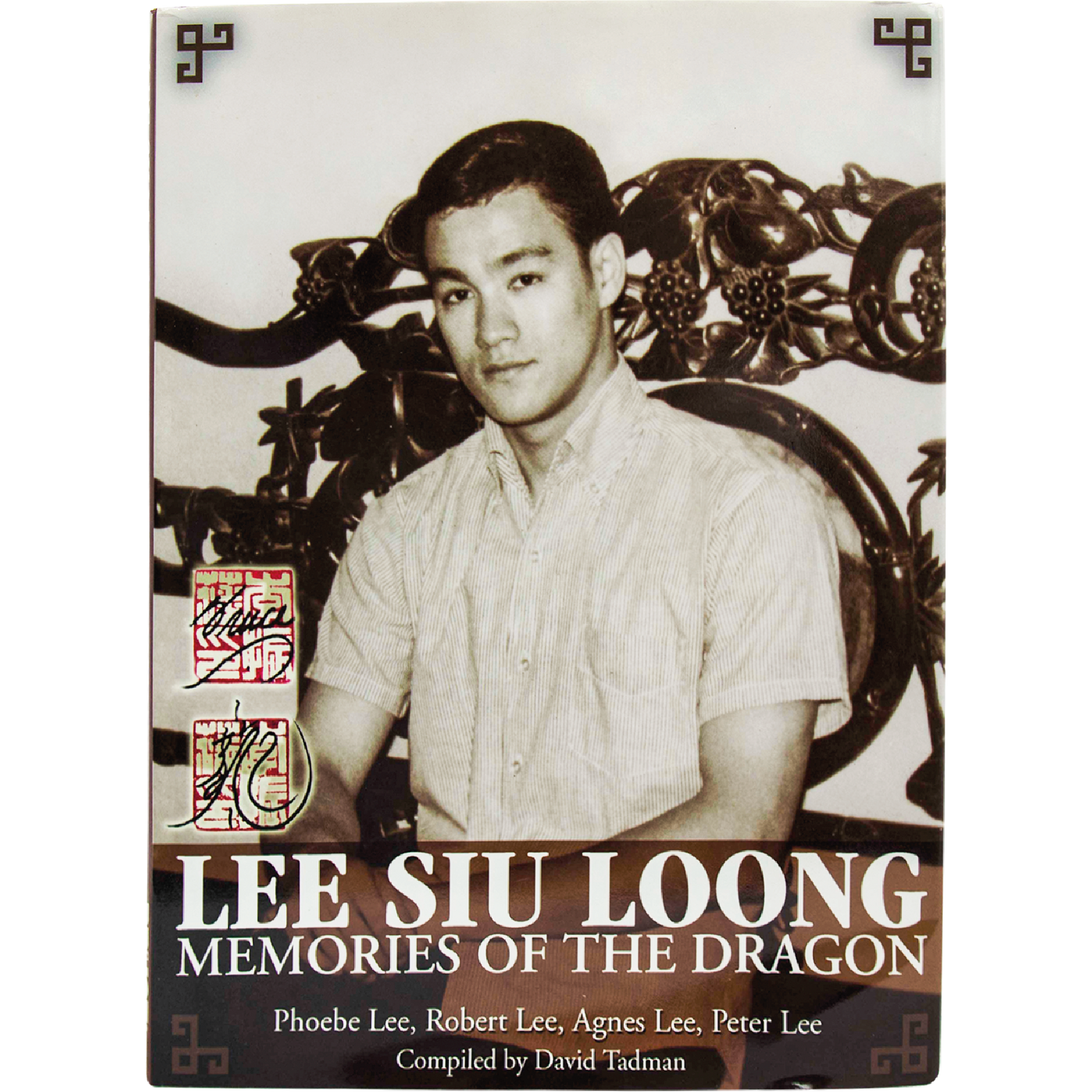 Lee Siu Loong - Memories of the Dragon – Bruce Lee Club Lee Siu Loong - Memories of the Dragon – Bruce Lee Club